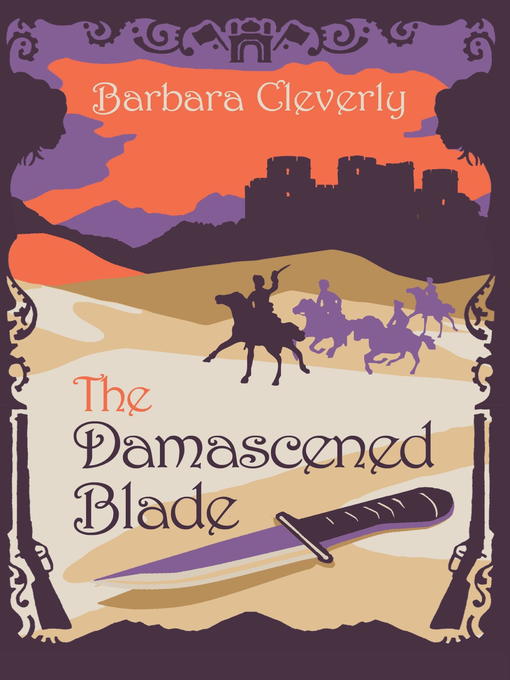 Title details for The Damascened Blade by Barbara Cleverly - Available